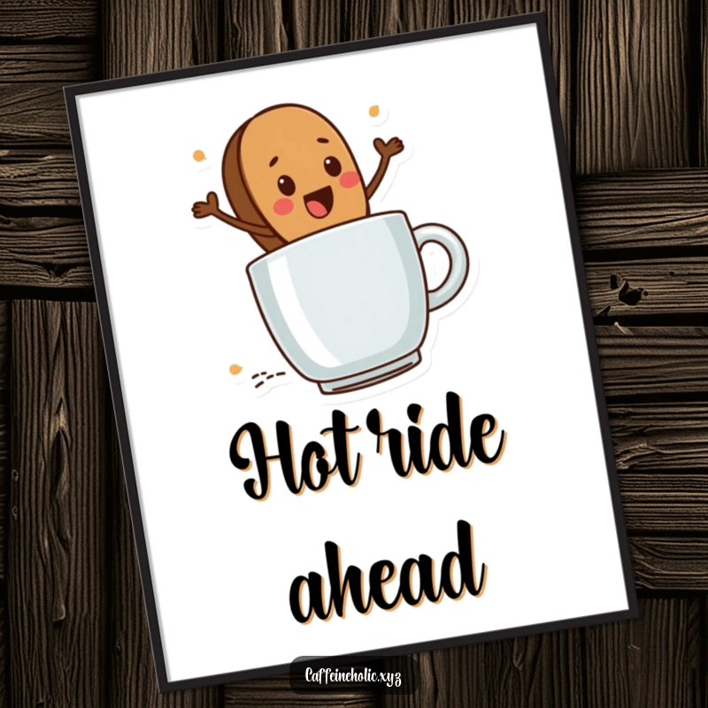 Funny Coffee Bean Ride Print: Cute coffee bean character excitedly riding a steaming mug, humorous wall art for coffee enthusiasts.