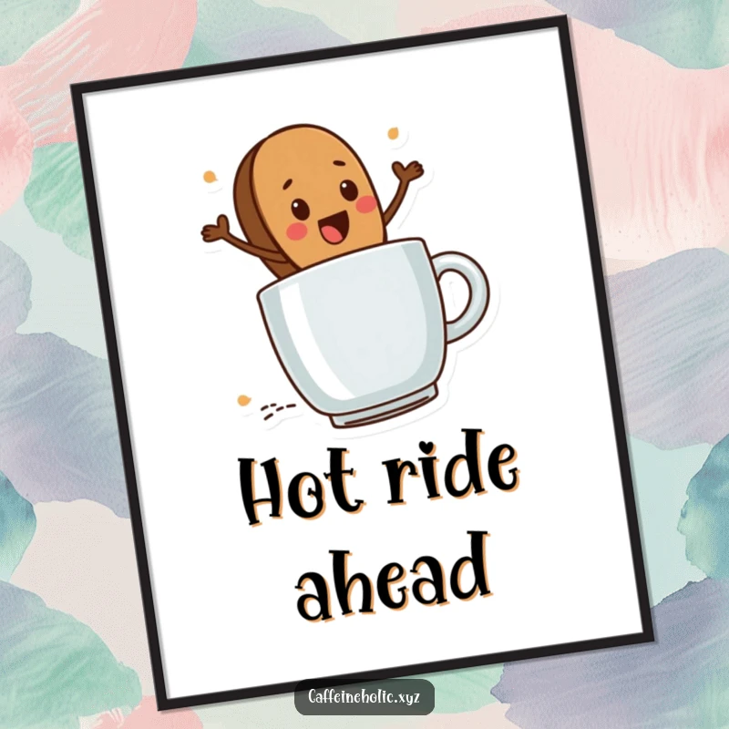 Funny Coffee Bean Ride Poster: Cute coffee bean character excitedly riding a steaming mug, humorous wall art for coffee lovers.