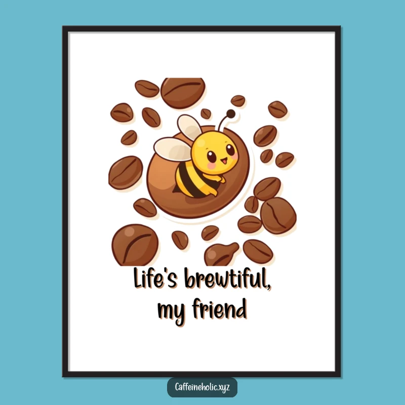 Free Printable Bee Wall Art: Coffee Bean Zoom Funny Downloadable Art