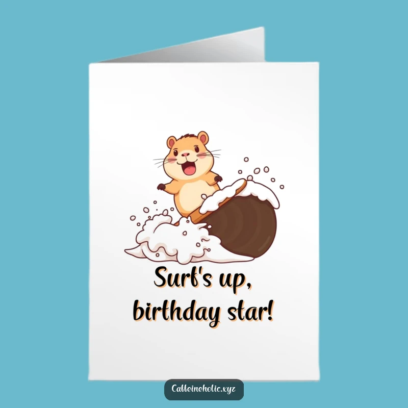 Free Printable Capybara Birthday Card: Coffee Wave Surfing Funny Downloadable Gift