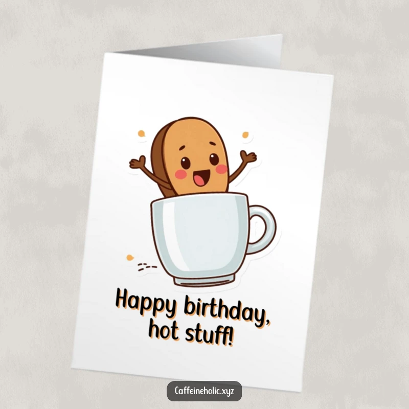 Funny Free Printable Birthday Card: Cute coffee bean character riding a steaming mug, energetic journey, hilarious downloadable gift.