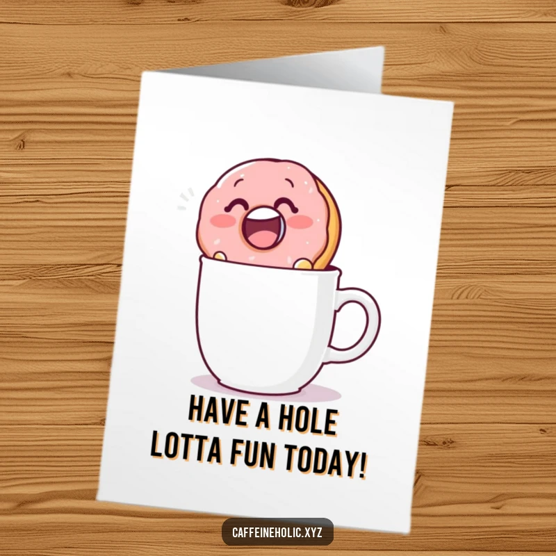 Funny free printable birthday card: a smiling donut happily dunking itself into a coffee mug.