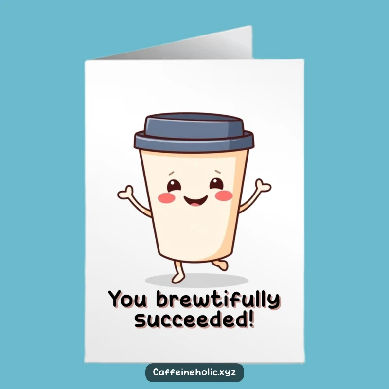 Free Printable Congrats Card: Dancing Coffee Cup Celebration - Funny Downloadable Gift