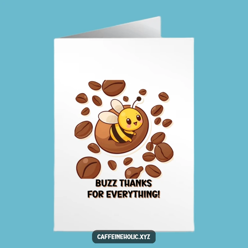 Free Printable Bee Thank You Card: Coffee Bean Zoom Funny Downloadable Gift