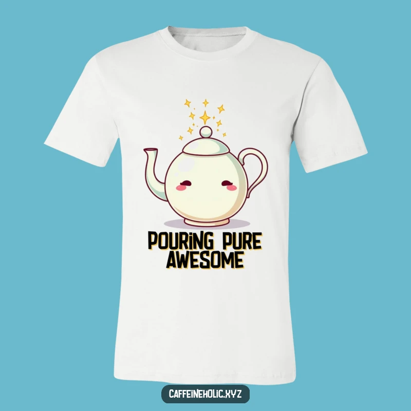 Funny Teapot Energy T-Shirt: Wear Your Sparkle with This Whimsical Design